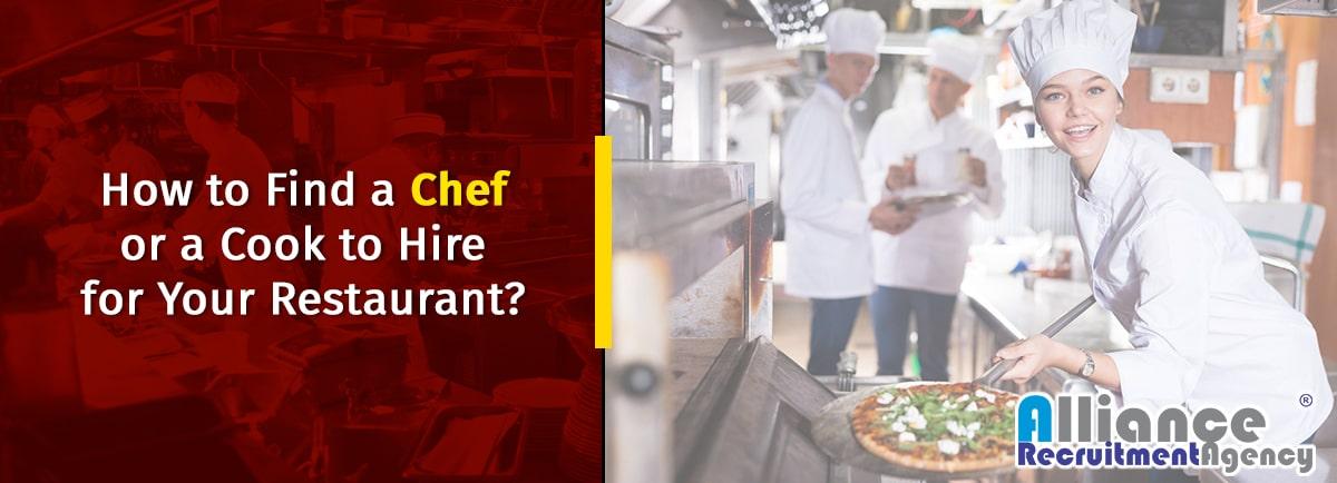 How To Find a Chef Or a Cook For Your Restaurant
