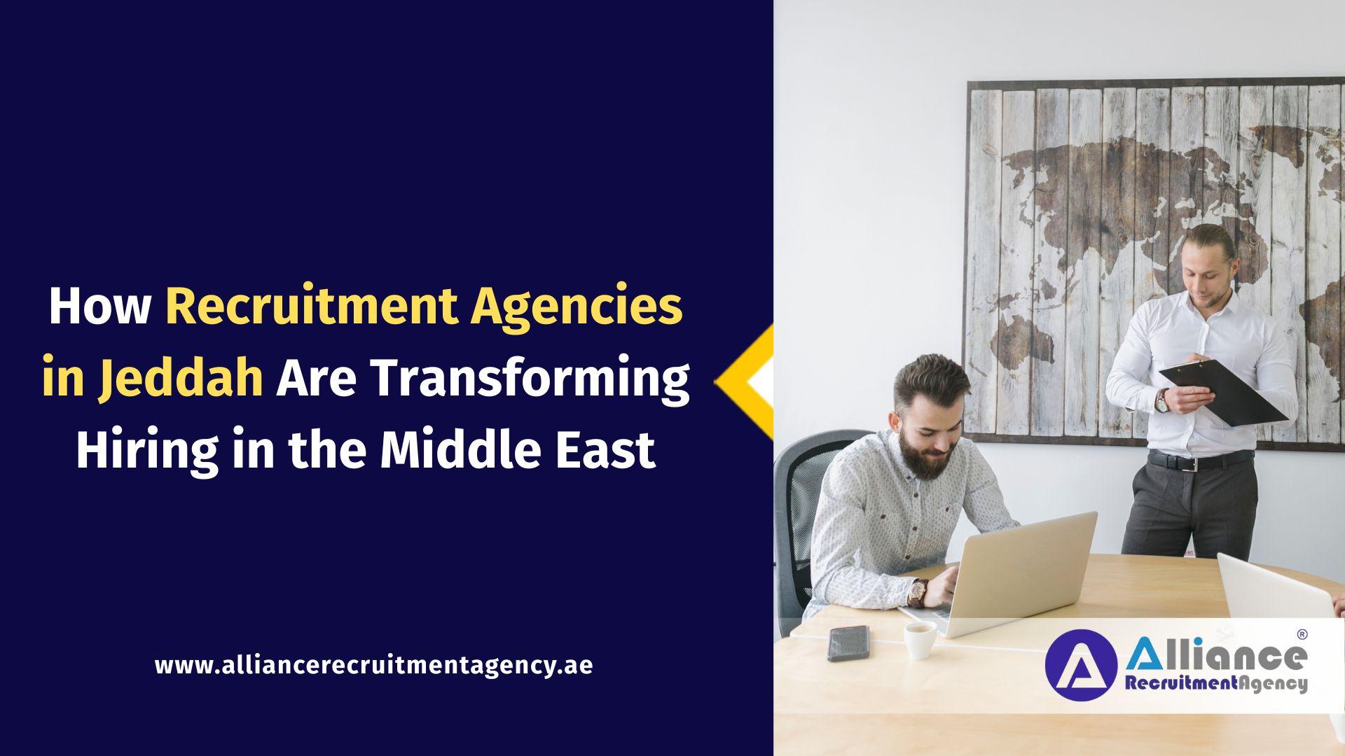 Recruitment Agencies in Jeddah Recruitment Agencies in Jeddah