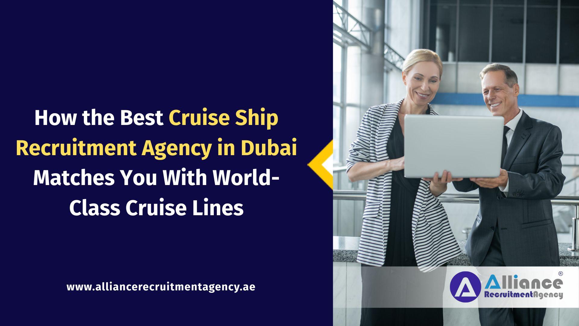 Cruise Ship Recruitment Agency in Dubai Cruise Ship Recruitment Agency in Dubai