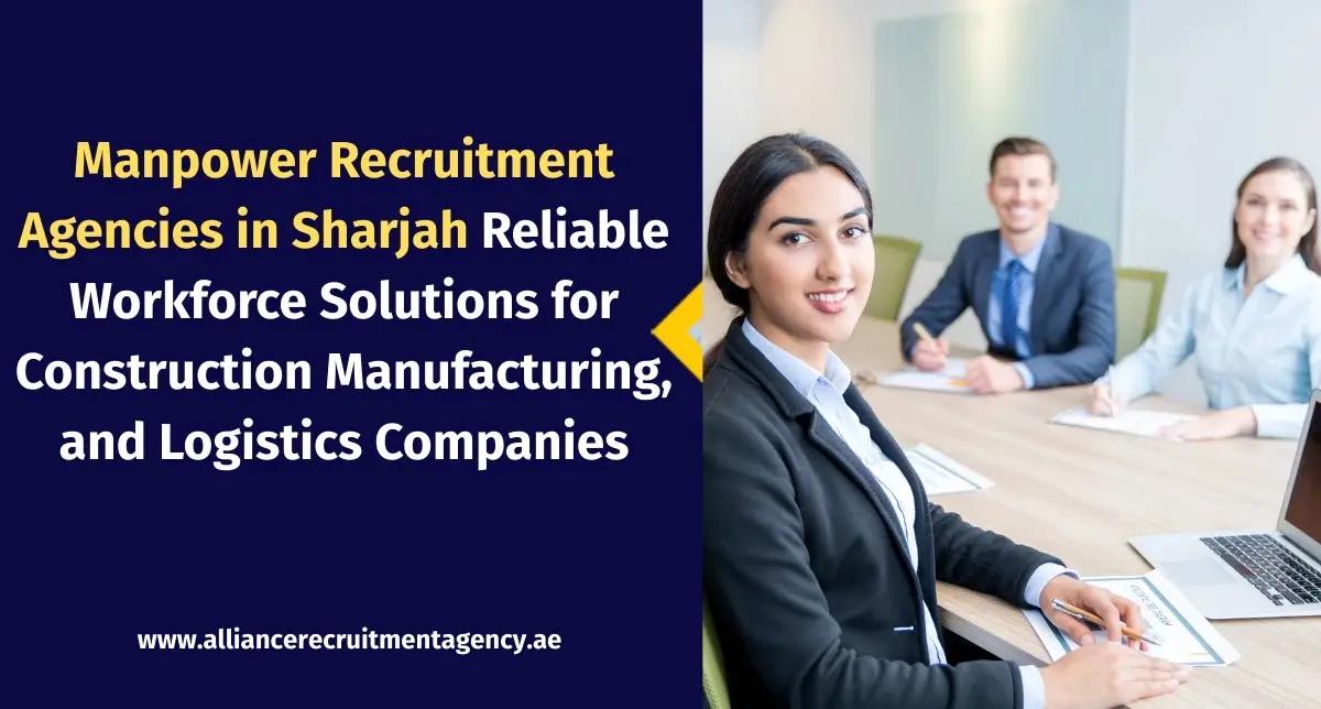 Skilled construction and warehouse workers deployed through manpower recruitment agency in Sharjah Manpower Recruitment Agencies in Sharjah