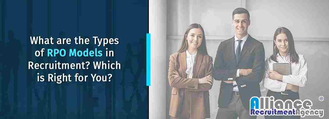What-Are-The-Types-Of-RPO-Models-In-Recruitment What Are The Types Of RPO Models In Recruitment