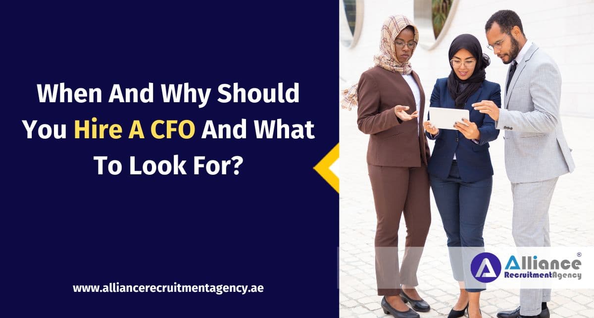 When And Why Should You Hire A CFO And What To Look For When And Why Should You Hire A CFO And What To Look For