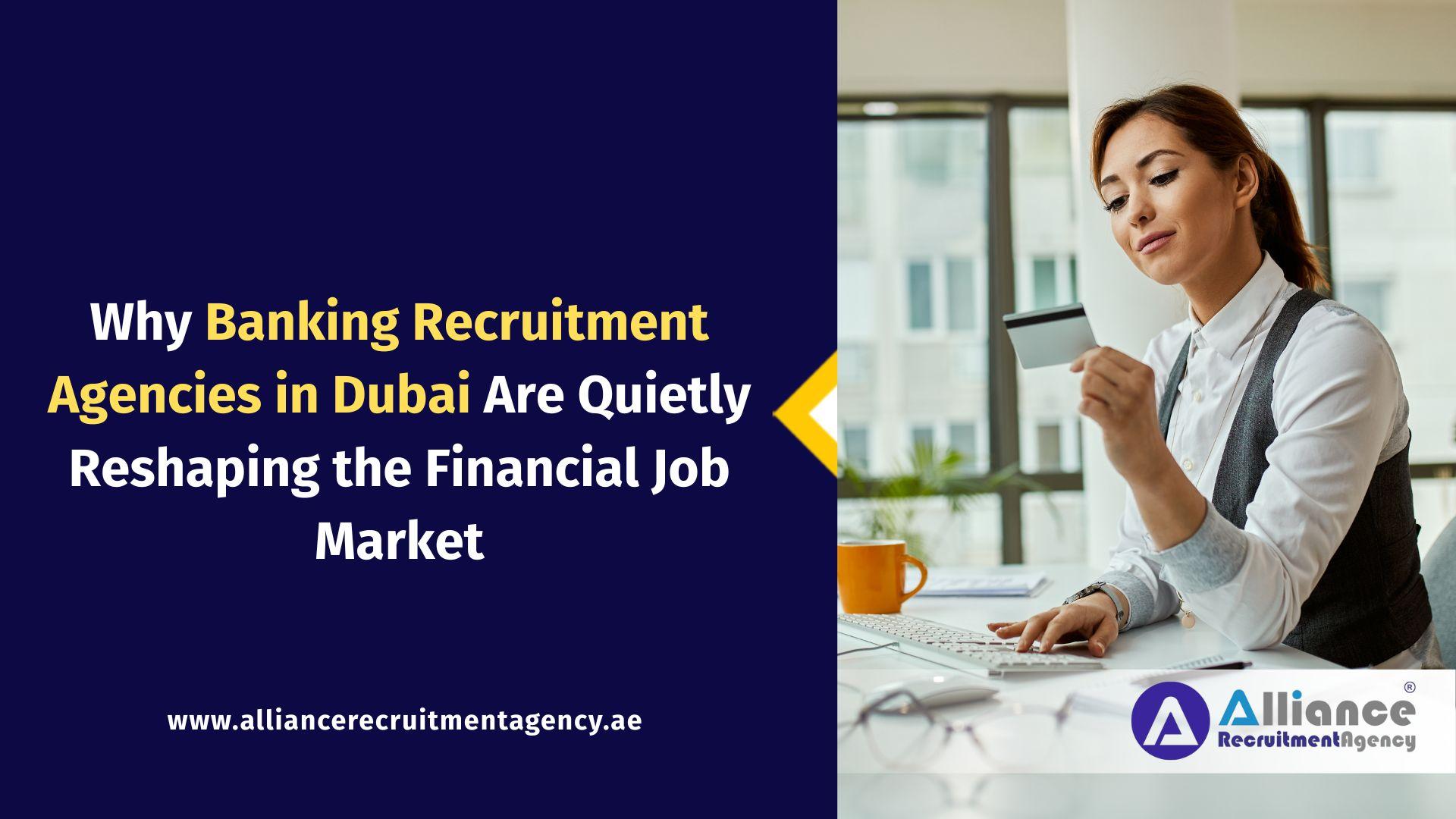 Banking Recruitment Agencies in Dubai Banking Recruitment Agencies in Dubai