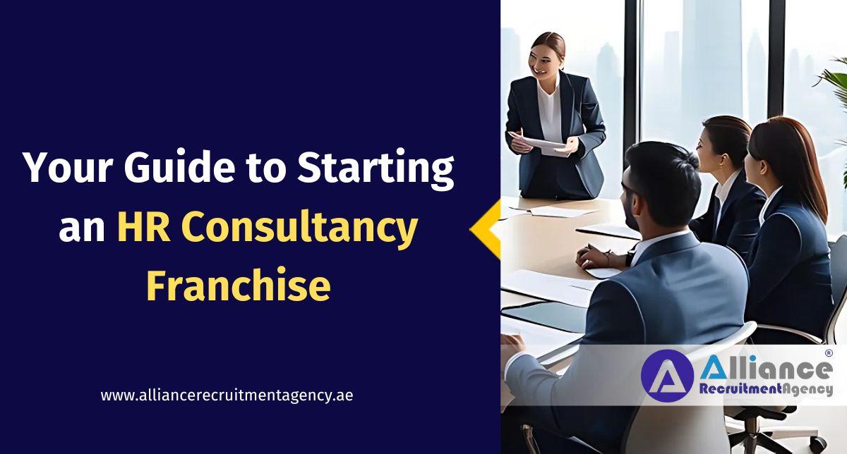 Guide to Starting an HR Consultancy Franchise HR Consultancy Franchise