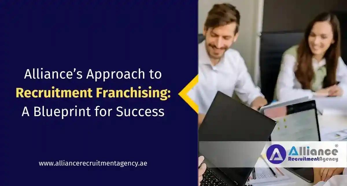 Alliance Recruitment Franchising - Global Expension Strategy Recruitment Franchising