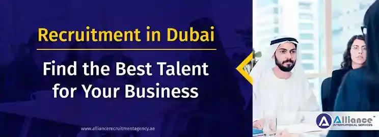 Recruitment in Dubai: Find the Best Talent for Your Business Recruitment Dubai