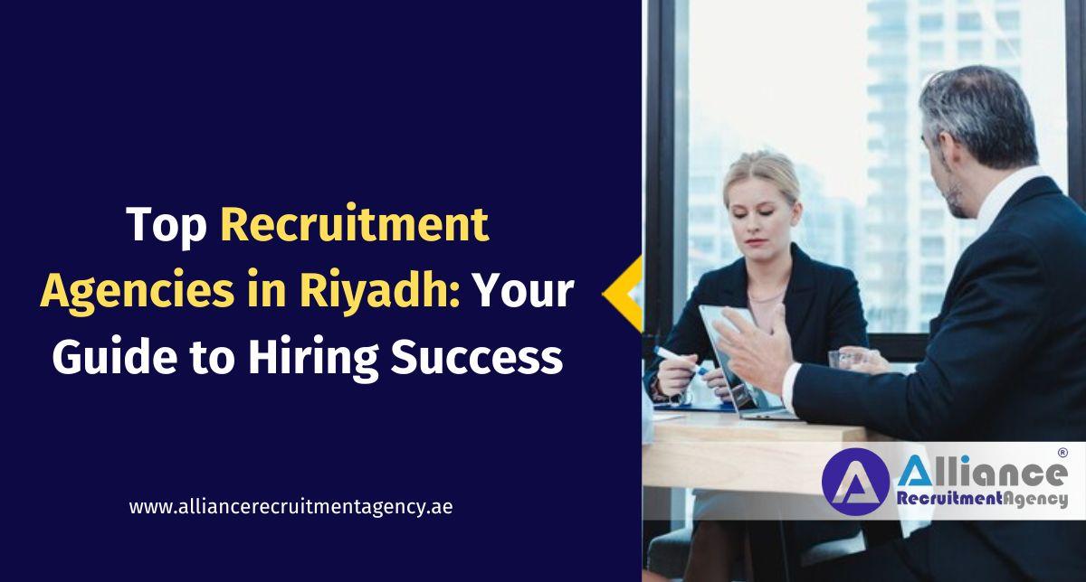 Top Recruitment Agencies in Riyadh Top Recruitment Agencies in Riyadh
